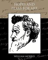 Hopes and Fears for Art 154472702X Book Cover