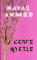 Crape Myrtle 1300826347 Book Cover