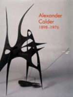 Alexander Calder 1898-1976 0300075189 Book Cover