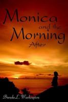 Monica And The Morning After 1420811789 Book Cover
