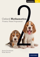 Oxford Mathematics Primary Years Programme Teacher Booklet 2 0190312343 Book Cover