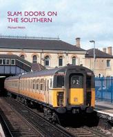 Slam Doors on the Southern 1854142968 Book Cover