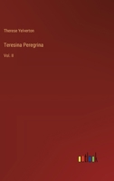 Teresina Peregrina: Vol. II 3368854631 Book Cover