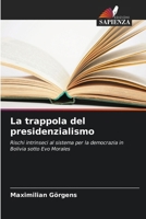 La trappola del presidenzialismo (Italian Edition) 620994194X Book Cover