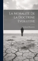 La Moralité de la Doctrine Evolutive 1022143204 Book Cover