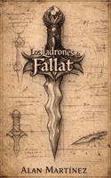 Los Ladrones de Fallat (Spanish Edition) B0GYKX6MTT Book Cover