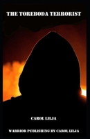 The Toreboda Terrorist: Pocket sized B0CHL96D9N Book Cover