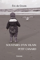 Souvenirs d'un vilain petit canard (French Edition) 2414527722 Book Cover