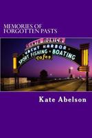 Memories of Forgotten Pasts: Prelude 1530983886 Book Cover