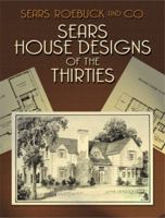 Sears House Designs of the Thirties (Dover Books on Architecture) 0486429946 Book Cover