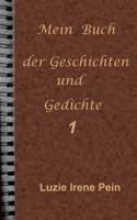 Mein Buch der Geschichten und Gedichte  1 3739224126 Book Cover