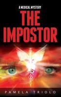 The Impostor: A Medical Mystery 1939288819 Book Cover