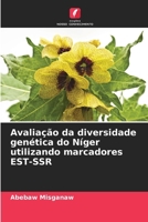 Avaliação da diversidade genética do Níger utilizando marcadores EST-SSR (Portuguese Edition) 6208566592 Book Cover