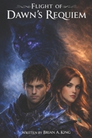 Flight of the Dawn's Requiem B0GLF5BRT5 Book Cover