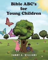 Bible ABC's for Young Children 1644923475 Book Cover
