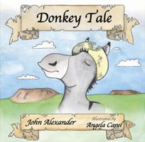 Donkey Tale 195981527X Book Cover