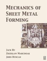 Mechanics of Sheet Metal Forming 0750653000 Book Cover