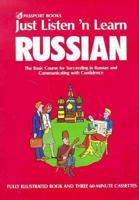 Just Listen 'N Learn Russian: The Basic Course for Succeeding in Russian and Communicating With Confidence (Just Listen 'n Learn) 084428453X Book Cover
