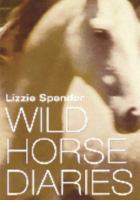 Wild Horse Diaries 0719564220 Book Cover