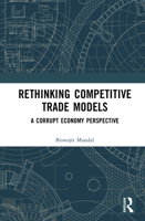 Rethinking Competitive Trade Models: A Corrupt Economy Perspective 1041059140 Book Cover