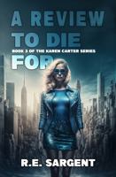 A Review to Die For: A Novelette 1951093046 Book Cover