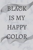 Black Is My Happy Color B083XW6B8X Book Cover