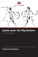 Joute avec les Mycéniens (French Edition) 6209068634 Book Cover