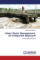 Urban Water Management: An Integrated Approach: A Case Study Of Churu 6200007241 Book Cover
