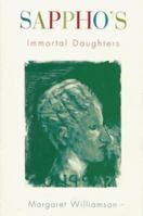 Sappho's Immortal Daughters 067478913X Book Cover