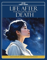 LIFE AFTER DEATH: Insights from Spiritism (2nd Edition) B0DPVKTWLB Book Cover
