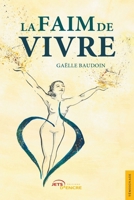 La Faim de vivre (French Edition) 2355232385 Book Cover
