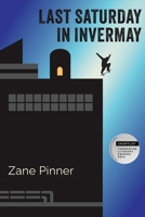 Last Saturday in Invermay 0645462756 Book Cover