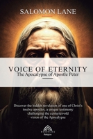 Voice of Eternity: The Apocalypse of the Apostle Peter 6599810152 Book Cover
