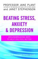 Beating Stress, Anxiety and Depression 0749939915 Book Cover