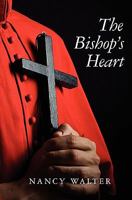 The Bishop's Heart 1452805377 Book Cover
