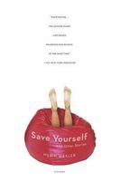 Save Yourself: And Other Stories 0312423918 Book Cover