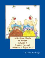 Little Bible Jewels To Amaze Volume II 1719521026 Book Cover