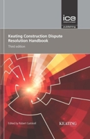 Keating Construction Dispute Resolution Handbook 0727761641 Book Cover