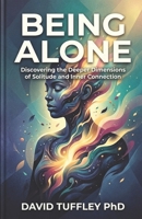 Being Alone 1493619640 Book Cover