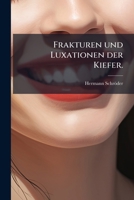 Frakturen Und Luxationen Der Kiefer... 1276397968 Book Cover