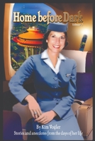 Home Before Dark: Volume 2 B0BM3GQR33 Book Cover