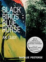 Black Birds: Blue Horse 1105543609 Book Cover