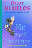 Mr. Ives' Christmas: A Novel 1538722275 Book Cover