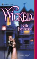 Wicked (Harlequin Historical) 0373291981 Book Cover