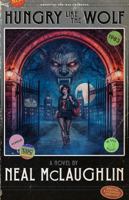 Hungry Like the Wolf (Grody to the Max Presents) B0GWN2NPTN Book Cover