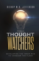 Thought Watchers 1736546538 Book Cover