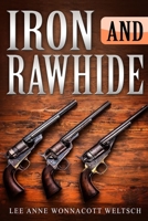 Iron and Rawhide B0939ZG4YN Book Cover