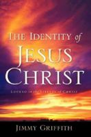 The Identity Of Jesus Christ 1602660964 Book Cover