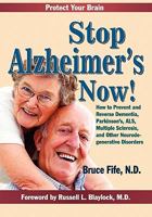 Stop Alzheimer's Now! 094159985X Book Cover