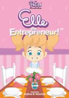 Elle the Entrepreneur 0692595686 Book Cover